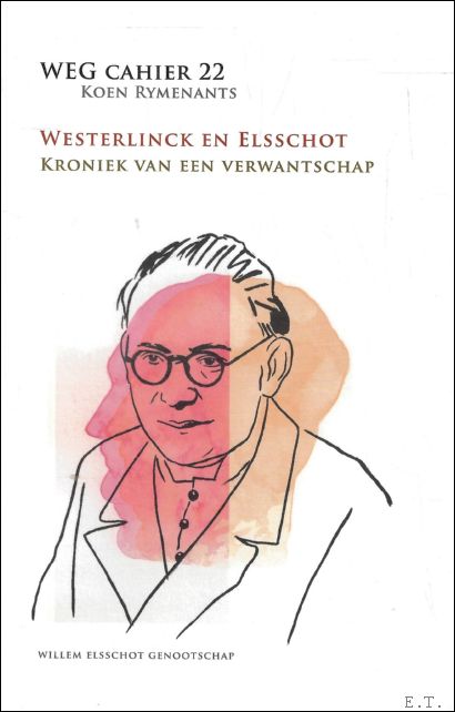 Westerlinck en Elsschot : Kroniek van een verwantschap