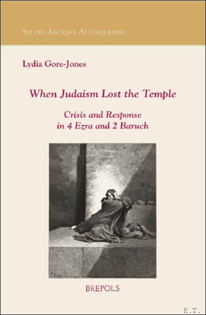 When Judaism Lost the Temple. Crisis and Response in 4 …
