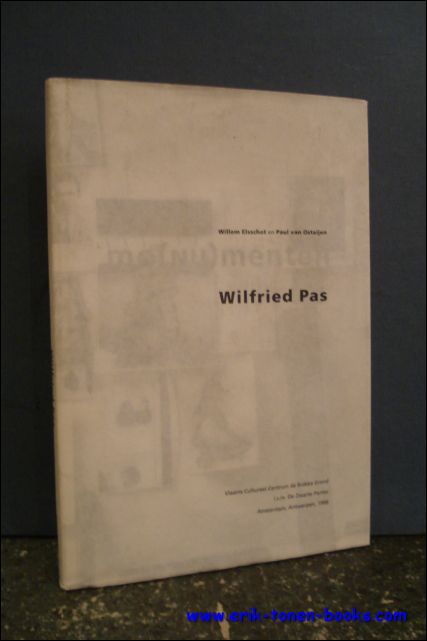 WILLEM ELSSCHOT EN PAUL VAN OSTAIJEN MO(NU)MENTEN WILFRIED PAS (gesigneerd …