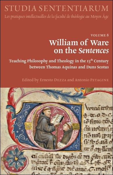 William of Ware on the Sentences Teaching Philosophy and Theology …