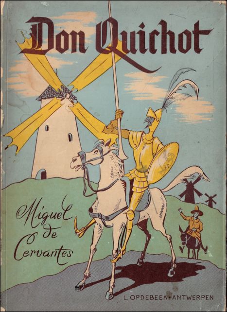 wondere lotgevallen van Don Quichot