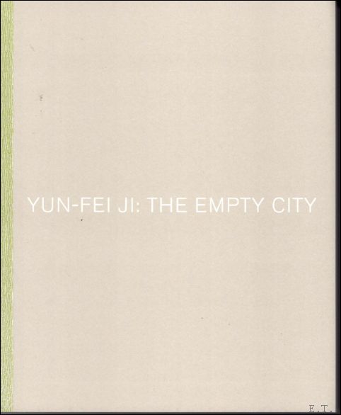 Yun-Fei Ji: The Empty City .