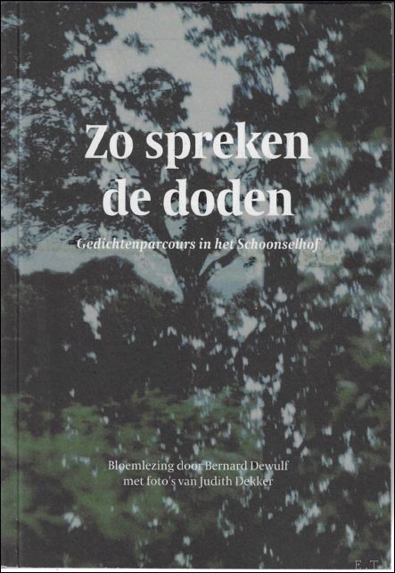 Zo spreken de doden : gedichtenparcours in het Schoonselhof