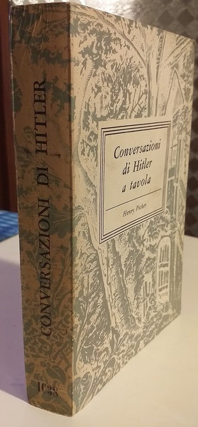 CONVERSAZIONI DI HITLER A TAVOLA 1941-1942