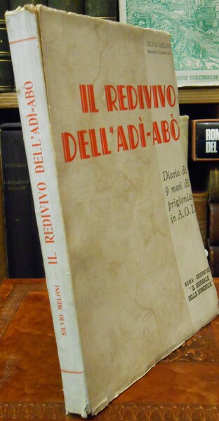 IL REDIVIVO DELL'ADI'-ABO' - DIARIO DI 9 MESI DI PRIGIONIA …