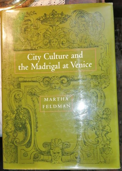 City Culture and the madrigal at Venice