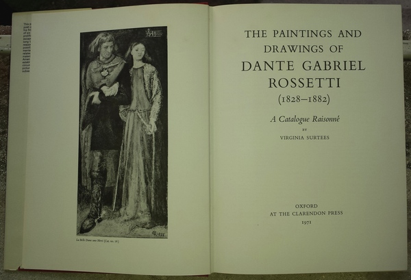 The paintings and drawings of Dante Gabriel Rossetti (1828-1882) : …