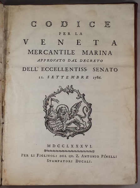 Codice per la veneta mercantile marina approvato dal decreto dell'eccellentissimo …