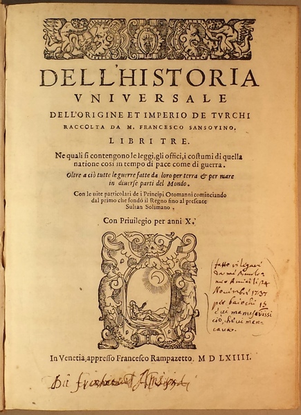 Dell'historia universale dell'origine et imperio de Turchi raccolta da m. …