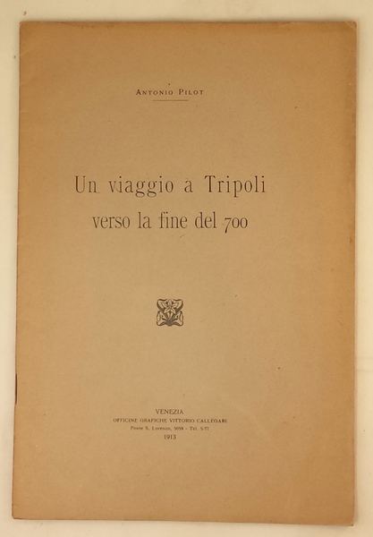 Un viaggio a Tripoli verso la fine del '700