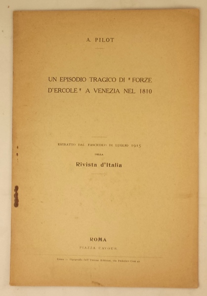 Un episodio tragico di "Forze d'Ercole" a Venezia nel 1810. …