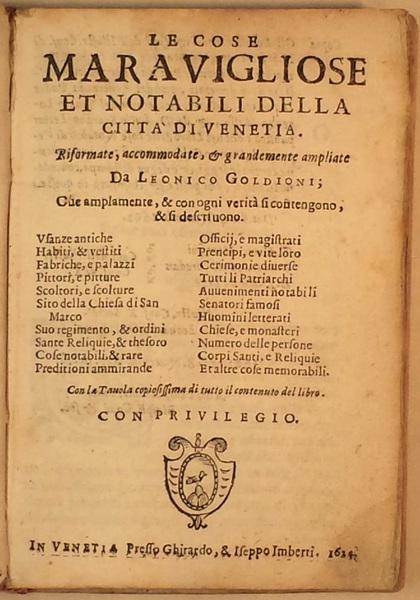 Le cose maravigliose et notabili della citta di Venetia. Riformate, …