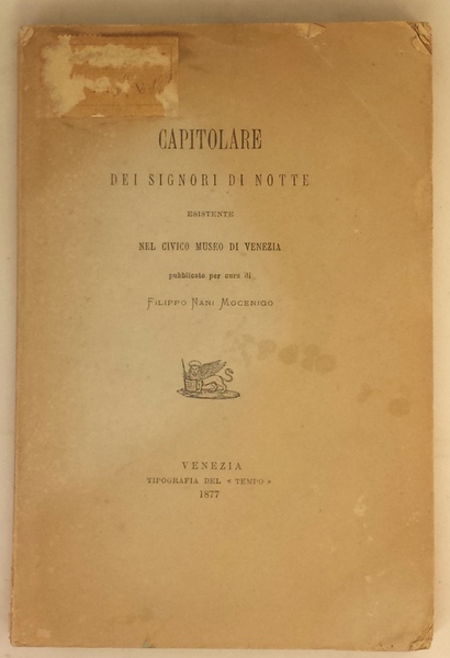 Capitolare dei signori di notte esistente nel civico museo di …