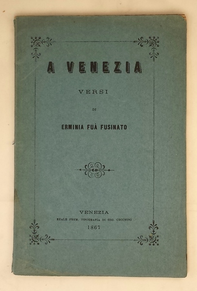 A Venezia. Versi di Erminia Fuà Fasinato