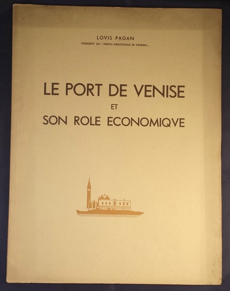 Le port de Venise et son role economique.