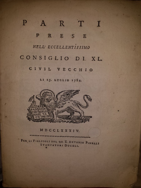 Parti prese nell'eccellentissimo Consiglio di XL civil vecchio. Li 23 …