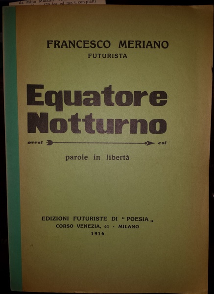 Equatore notturno. Parole in libertà