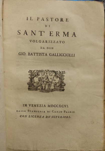 Il pastore di sant'Erma volgarizzato da don Gio. Battista Gallicciolli