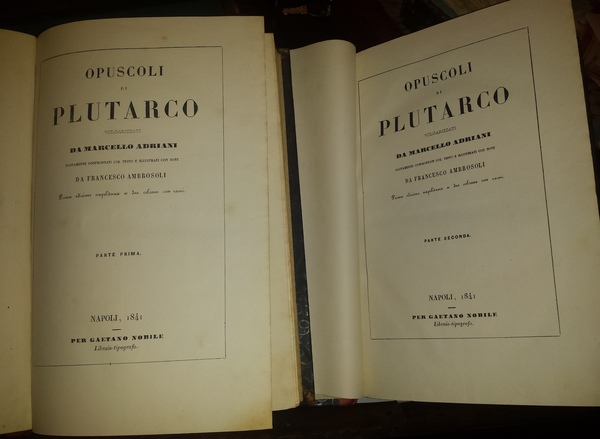 Opuscoli di Plutarco volgarizzati da Marcello Adriani; nuovamente confrontati col …