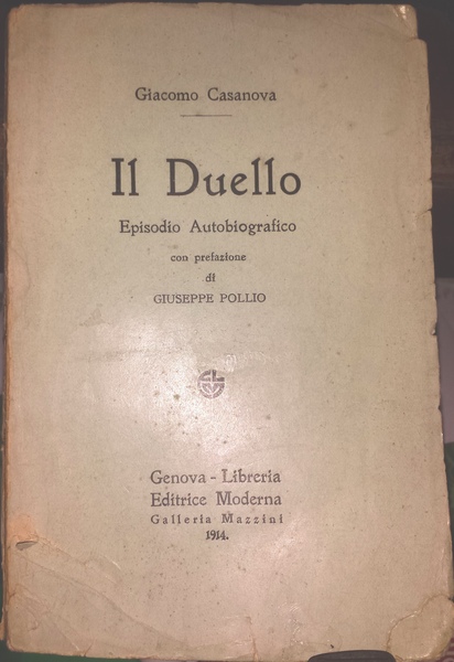 Il duello. Episodio autobiografico con prefazione di Giuseppe Pollio