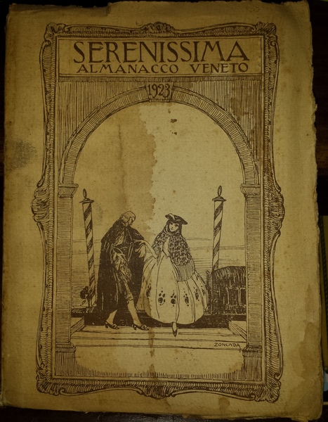 Serenissima: almanacco veneto 1923: ricordi di Venezia nel secolo XVIII