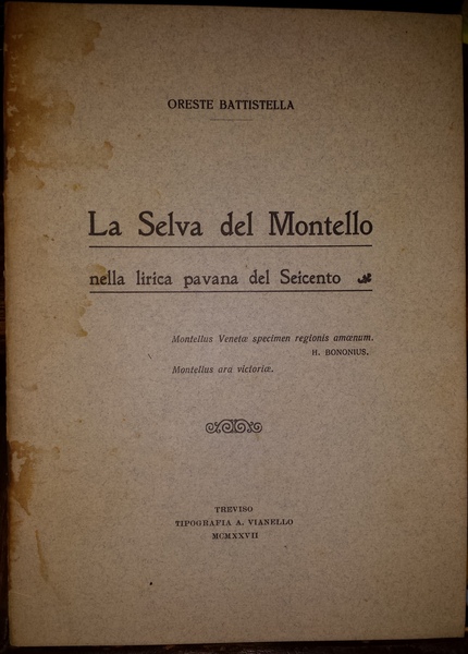 La Selva del Montello nella lirica pavana del Seicento