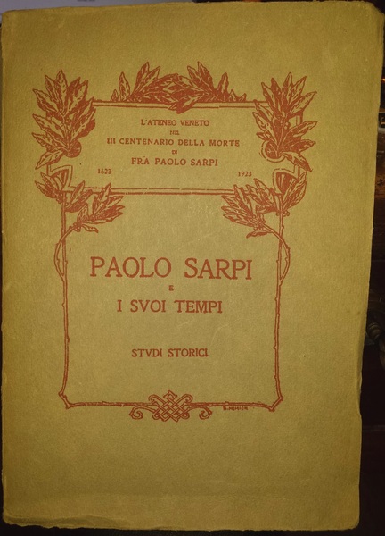 Paolo Sarpi e i suoi tempi: studi storici