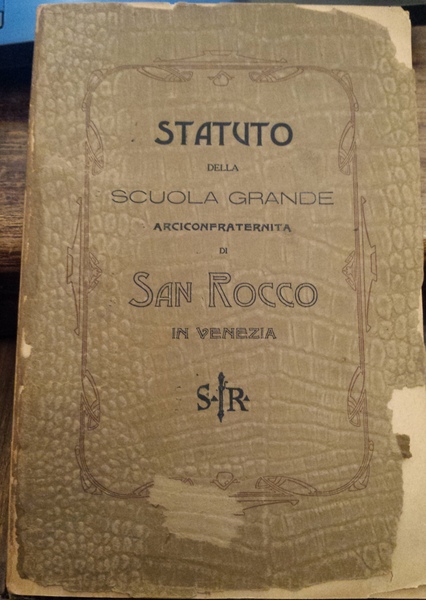 Statuto della Scuola Grande Arciconfraternita di San Rocco in Venezia