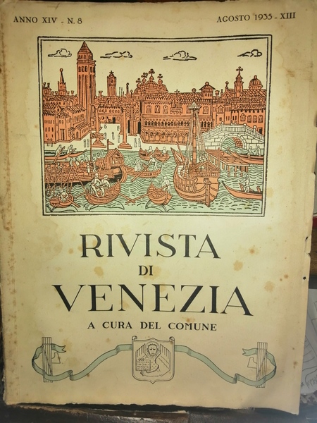 Rivista di Venezia a cura del Comune. Agosto 1935