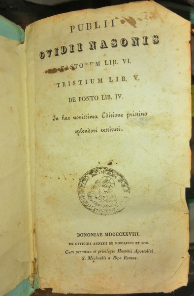 Publii Ovidii Nasonis Fastorum lib. VI. Tristium lib. V. De …