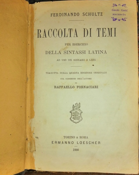 Raccolta di temi per esercizio della sintassi latina ad uso …