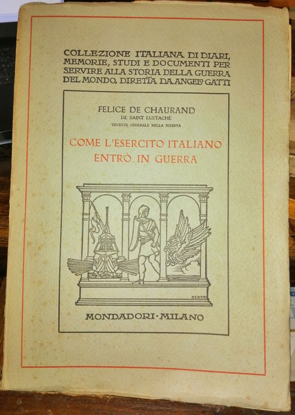 Come l'esercito italiano entrò in guerra