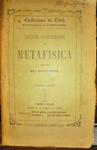 Nozioni compendiose di metafisica ad uso dei giovanetti. Seconda edizione.