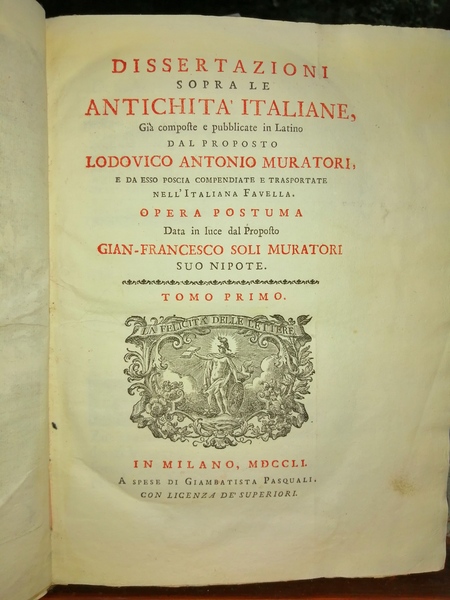 Dissertazioni sopra le antichita' italiane, già composte e pubblicate in …