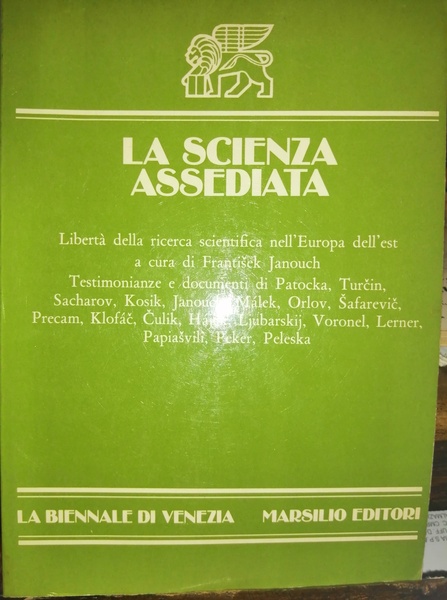 La scienza assediata. Libertà della ricerca scientifica nell'Europa dell'Est a …
