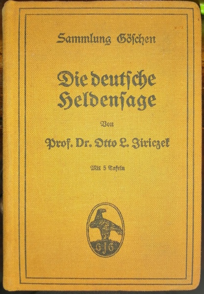 Die deutsche heldensage von dr. Otto Luitpold Jiriczek professor on …