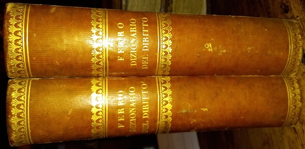 Dizionario del diritto comune e veneto dell'avvocato Marco Ferro. Volume …
