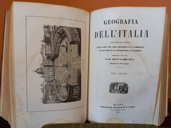 Geografia dell'Italia:con discorsi storici sulle armi sue, sull'industria e il …