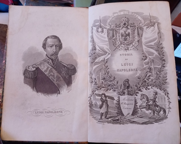 Storia della vita aneddota, politica e privata di Luigi Napoleone …