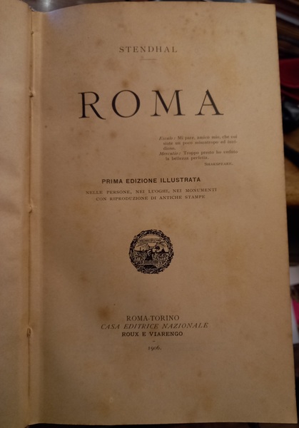 Roma.Prima edizione illustrata nelle persone, nei luoghi, nei monumenti con …