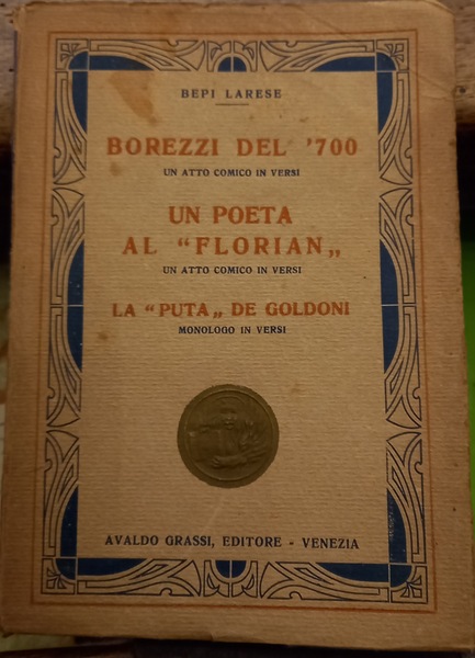 Borezzi del '700: un atto comico in versi martelliani, rappresentato …