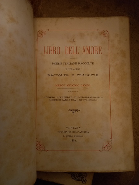 Il libro dell'amore: Poesie italiane raccolte, e straniere raccolte e …