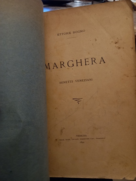 Marghera. Sonetti veneziani