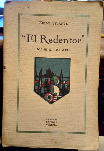 El Redentor. Scene in tre atti