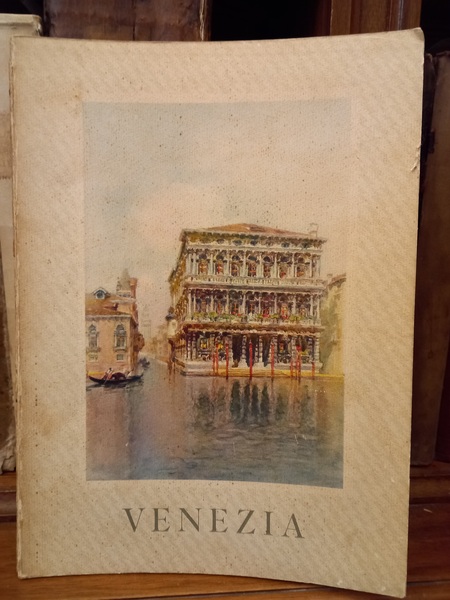 Venezia con 170 fotografie e 10 acquarelli originli del prof. …