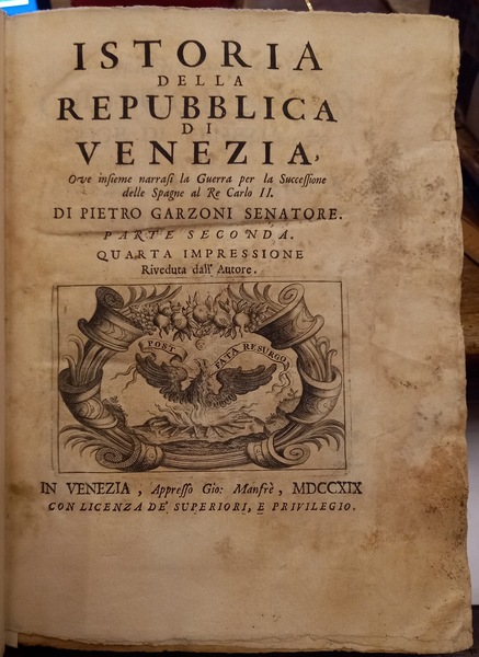 Istoria della Repubblica di Venezia.Ove insieme narrasi la guerra per …