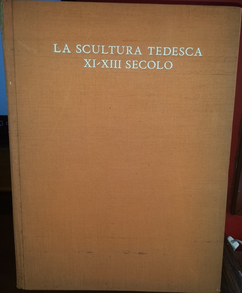 La scultura tedesca dall'XI al XIII secolo. Riduzione in italiano …