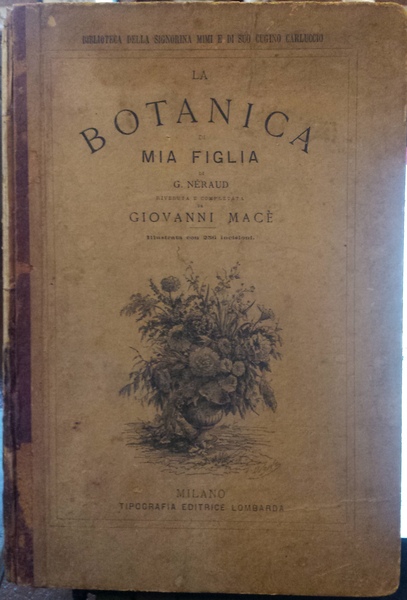 La botanica di mia figlia di G. Neraud; riveduta e …