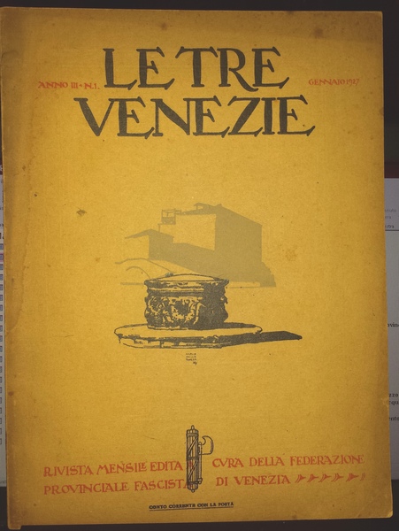 Le tre Venezie: rivista mensile illustrata. Luglio 1941- XIX. Anno …