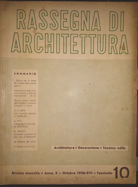 Rassegna di Architettura. Anno X. Ottobre 1938-XVI. Fascicolo 10